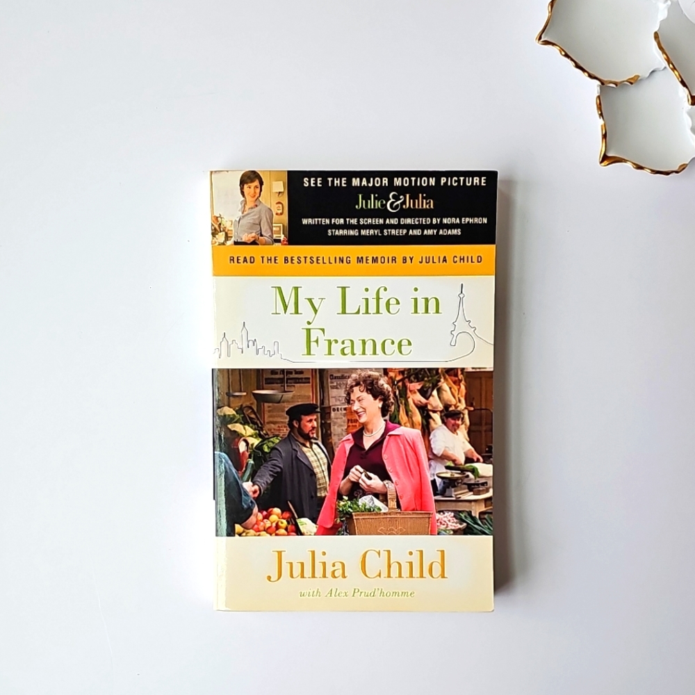 My Life in France by Julia Child, Alex Prud'Homme 2009 Paperback